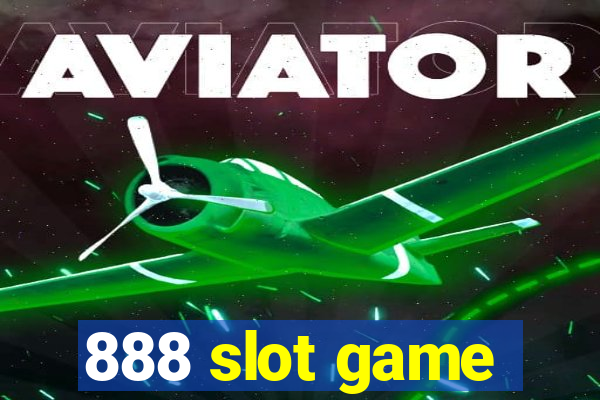 888 slot game