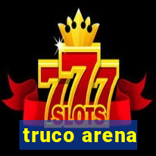 truco arena