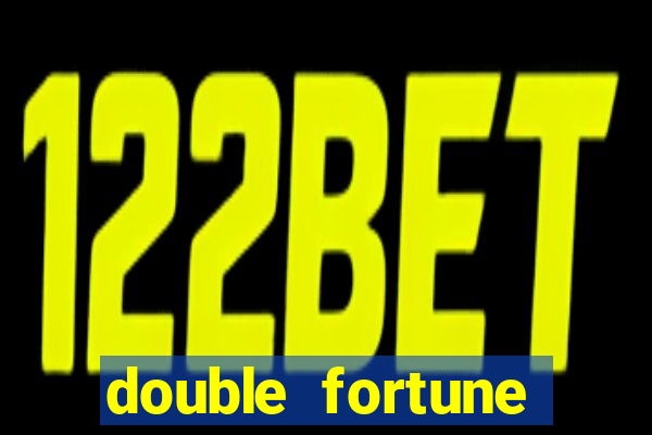 double fortune minutos pagantes