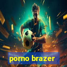 porno brazer