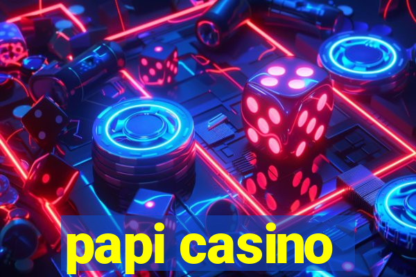 papi casino