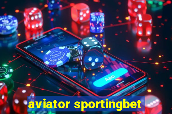 aviator sportingbet