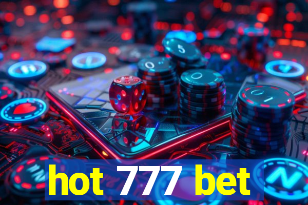 hot 777 bet