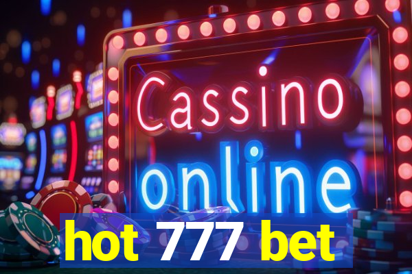 hot 777 bet