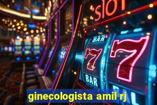 ginecologista amil rj