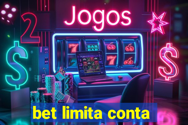 bet limita conta