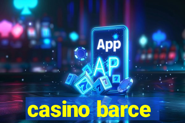 casino barce