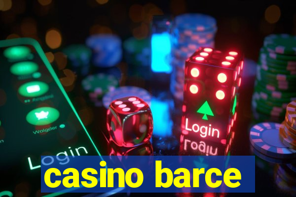 casino barce