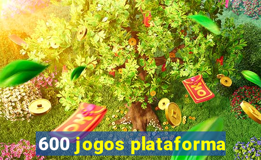 600 jogos plataforma