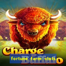 fortune farm slots 777 casino