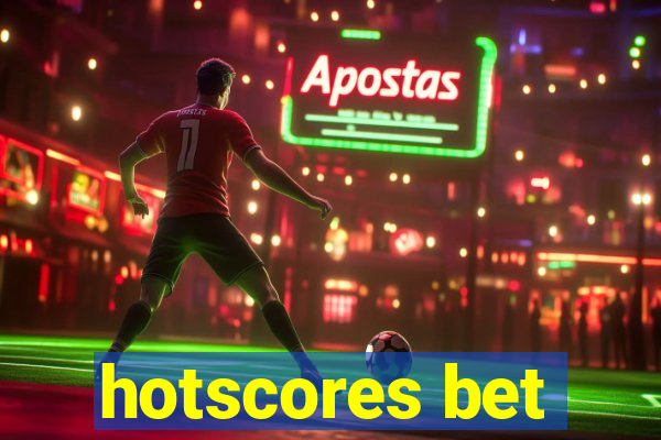 hotscores bet