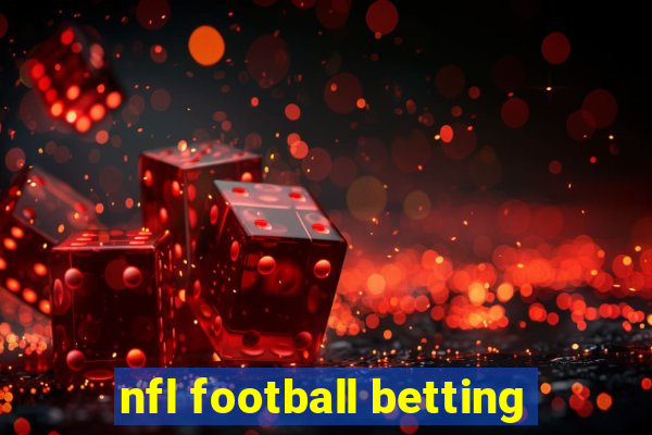 nfl football betting