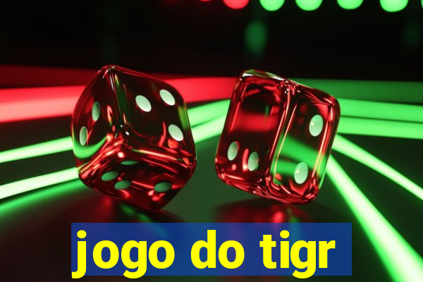 jogo do tigr