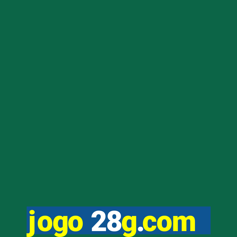 jogo 28g.com