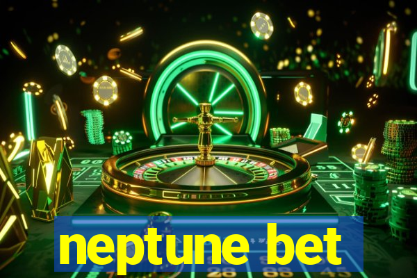 neptune bet