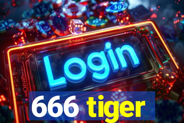 666 tiger