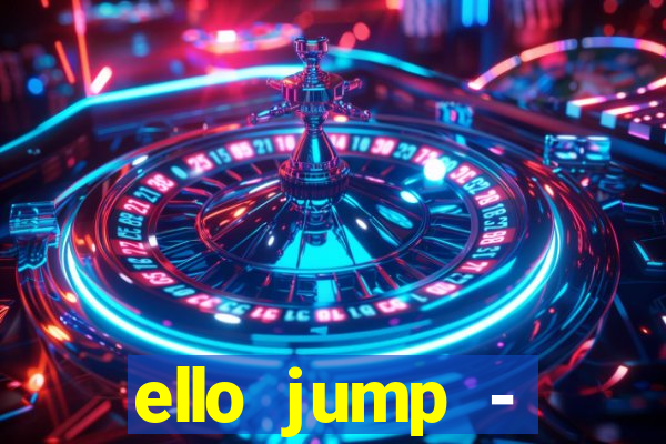 ello jump - millionaire legend