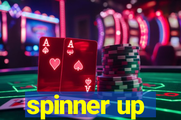 spinner up