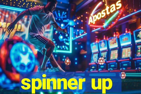 spinner up