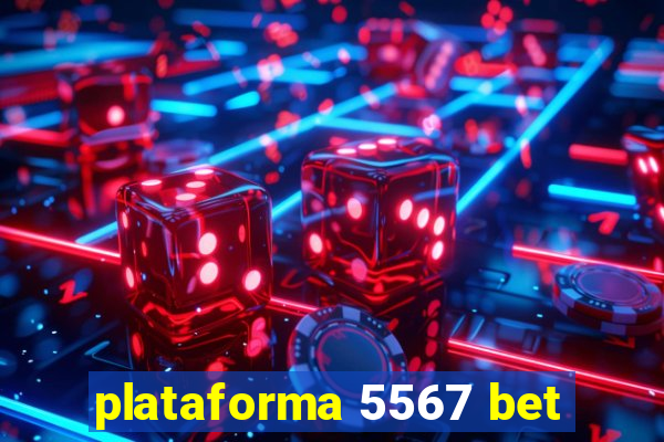 plataforma 5567 bet