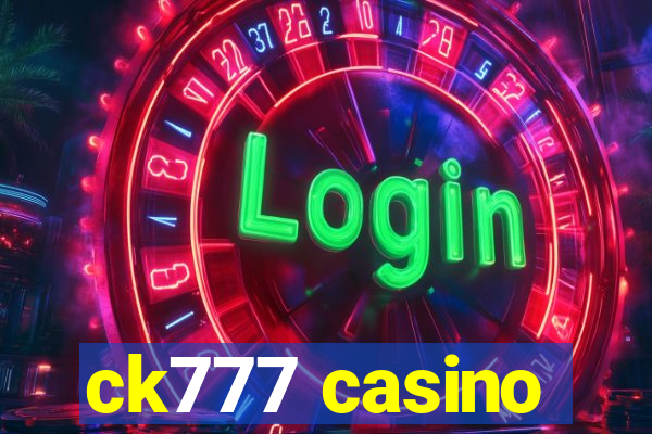 ck777 casino