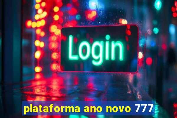 plataforma ano novo 777