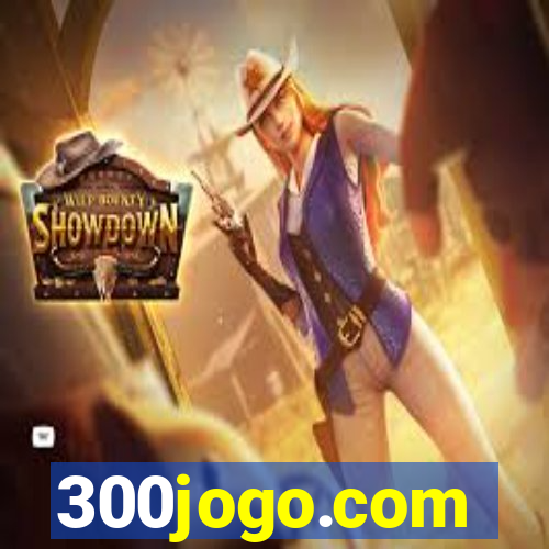 300jogo.com