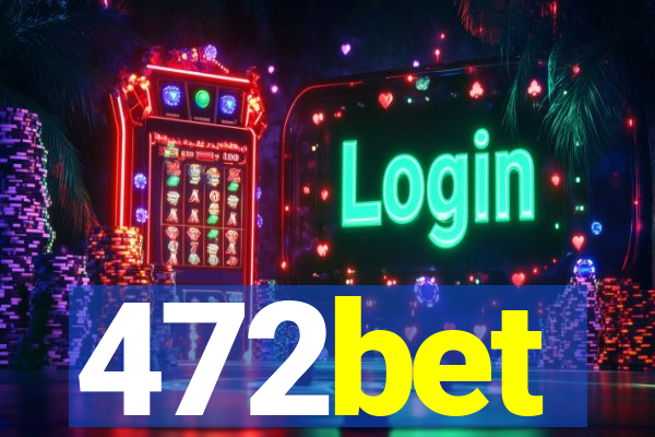 472bet