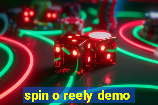 spin o reely demo