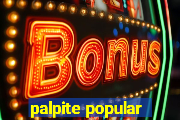 palpite popular