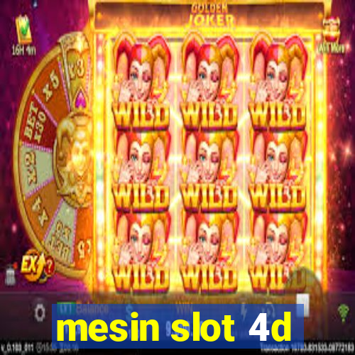 mesin slot 4d