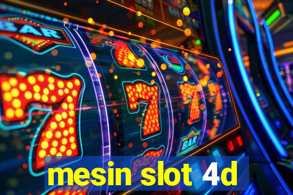 mesin slot 4d