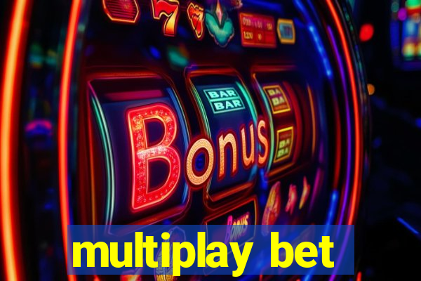 multiplay bet