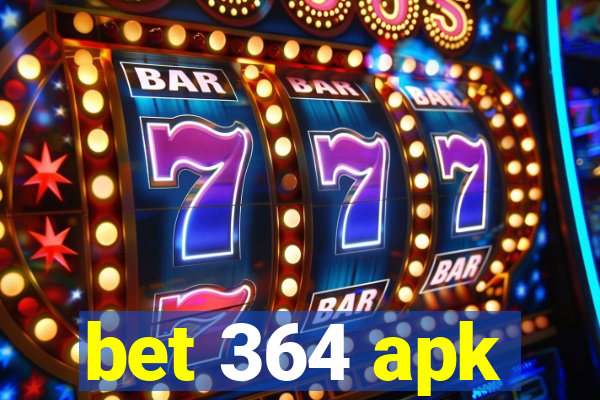 bet 364 apk