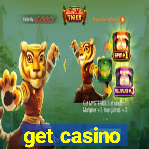 get casino