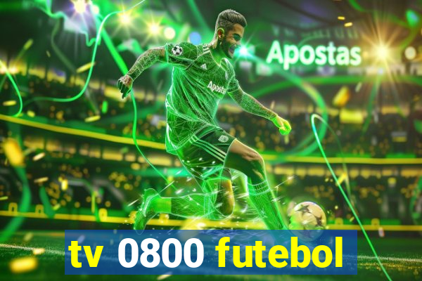 tv 0800 futebol