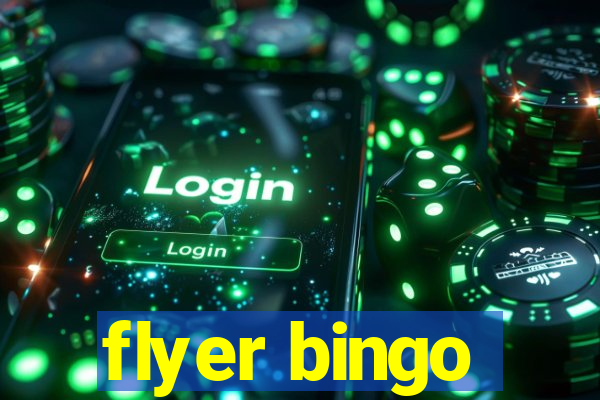 flyer bingo