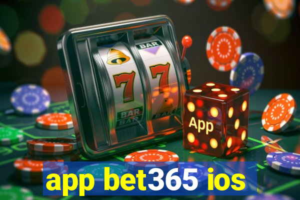 app bet365 ios