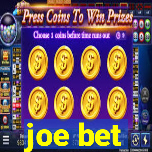 joe bet