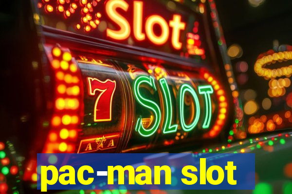 pac-man slot