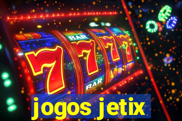 jogos jetix