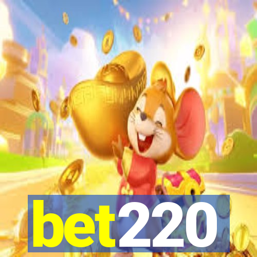 bet220