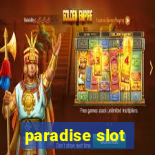 paradise slot