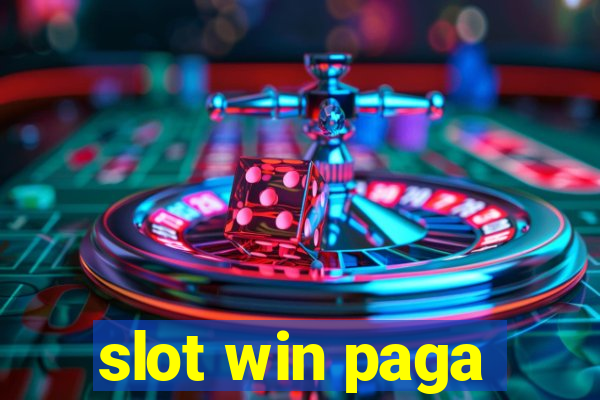 slot win paga