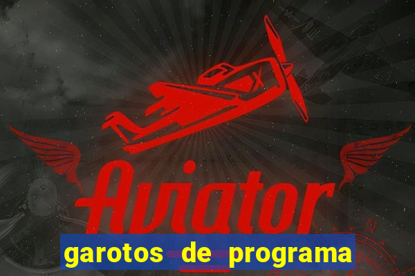 garotos de programa de feira de santana