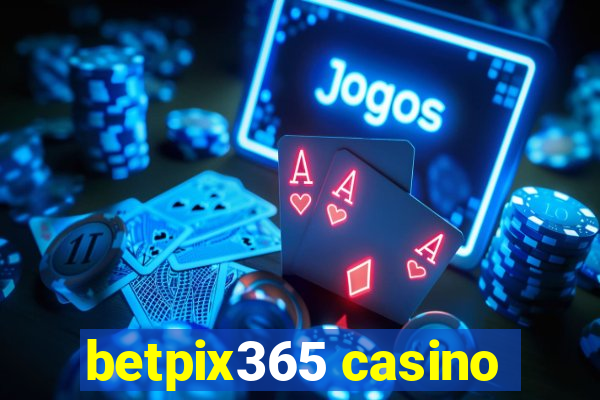 betpix365 casino