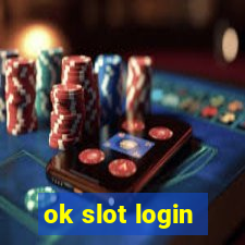 ok slot login