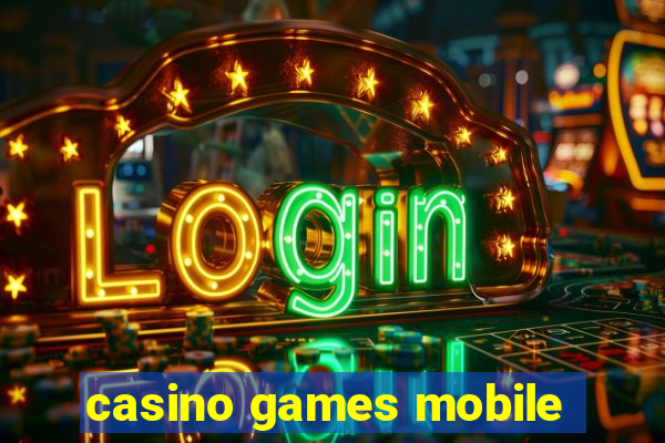 casino games mobile