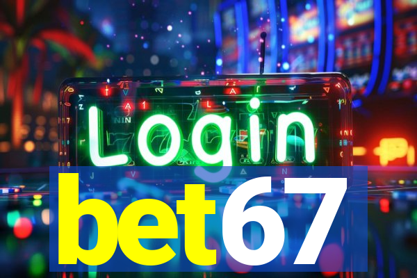 bet67