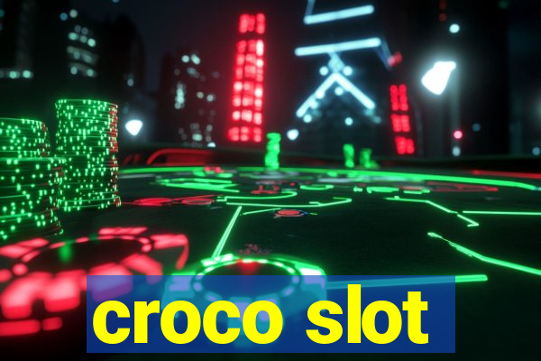 croco slot